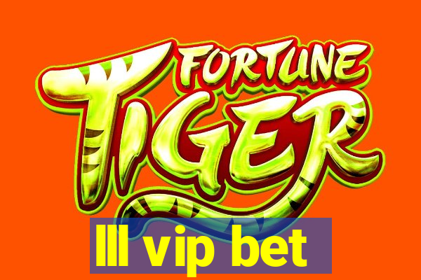 lll vip bet